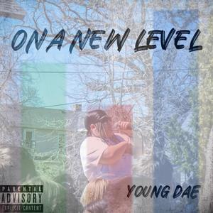 Ona New Level (Explicit)