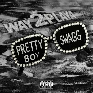 PRETTYBOYSWAGG (Explicit)