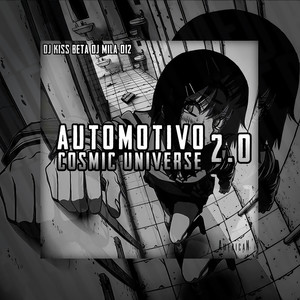 AUTOMOTIVO COSMIC UNIVERSE 2.0 (Explicit)