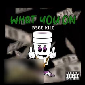 What You on (Explicit)