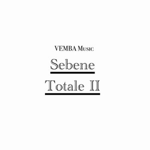 Sebene Totale II