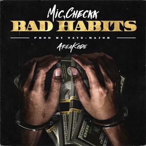 Bad Habits (Explicit)