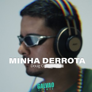 MINHA DERROTA (Explicit)