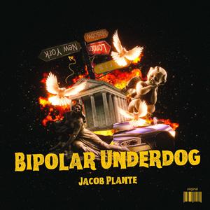Bipolar Underdog