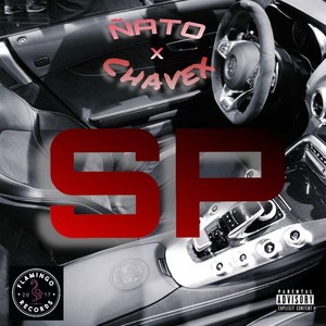 SP (feat. Chavex) [Explicit]