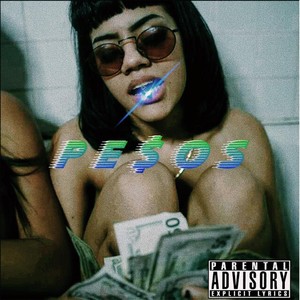 Pesos(feat. Jay Wirth) (Explicit)