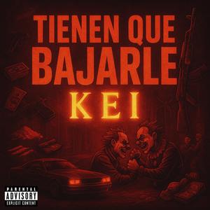 TIENEN QUE BAJARLE (Explicit)