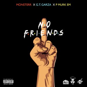 No Friends (Explicit)