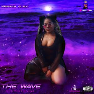 The Wave (Remastered) [Explicit]