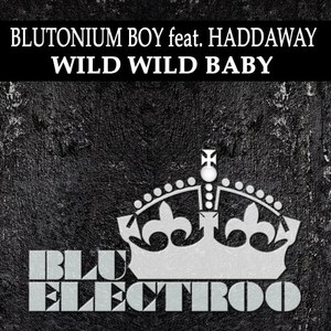 wild wild baby (single edit)