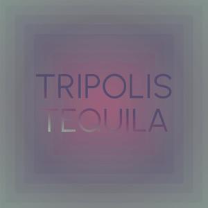 Tripolis Tequila