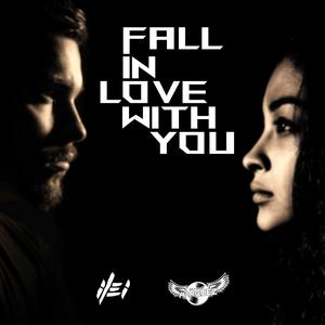 Fall In Love With You