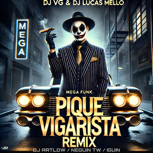 Pique Vigarista Mega Funk (Remix|Explicit)