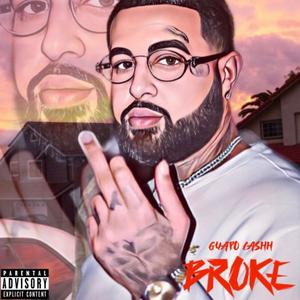 BROKE (Explicit)