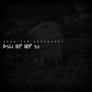 Asli Hip Hop 3.0 (Explicit)