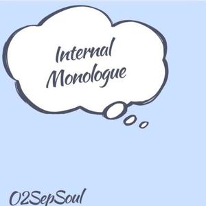 Internal Monologue
