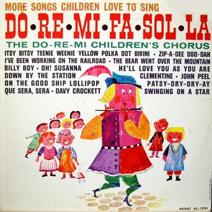 Do-Re-Mi Children's Chorus - I've Been Working On the Railroad / The Bear Went Over the Mountain