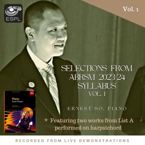 Selections from ABRSM 2023-24 Syllabus, Vol. 1, Recorded from Live Demonstrations