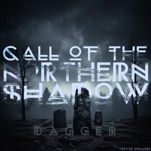 Call Of The Northern Shadow: Dagger