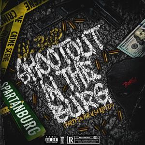 Shootout In Da Burg (Explicit)