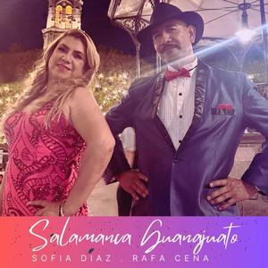 Salamanca Guanajuato (feat. Rafa Cena)