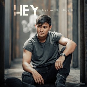 Hey (Matteo Guidicelli)