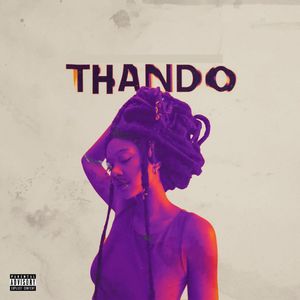 Thando (Explicit)