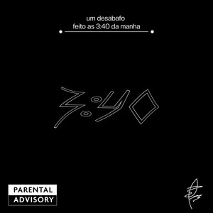 3:40 (Desabafo) [Explicit]