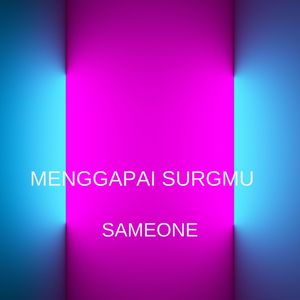 MENGGAPAI SURGAMU