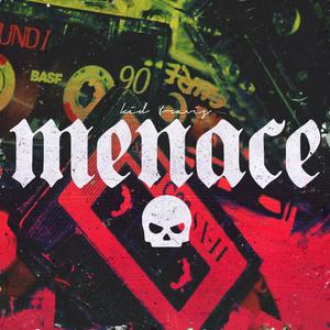 Menace (Explicit)