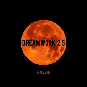 Dreamwork 2.5