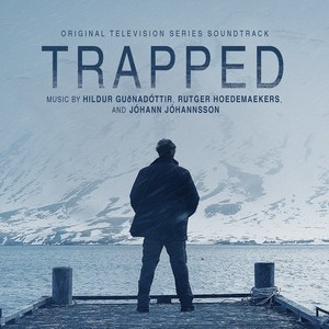 Trapped (Original Television Series Soundtrack)