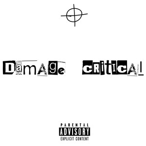 damage critical(feat. Vritra & Montae Montana) (Explicit)