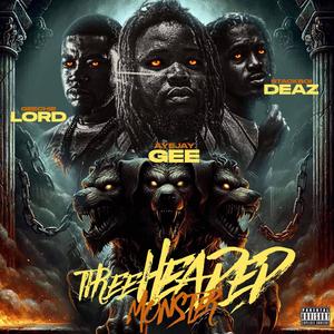3 headed monster (feat. Stackboi deaz & Geechie Lord) (Explicit)