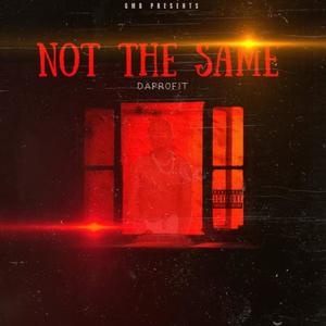 Not the same (Explicit)