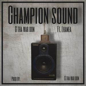 Champion Sound (feat. Lhamea)