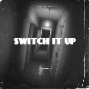 Switch It Up (Explicit)