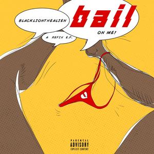 Bail on me skills refix (Explicit)