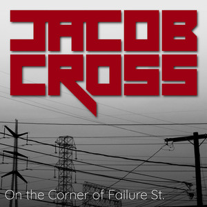 On the Corner of Failure St. (Explicit)