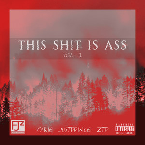 THIS **** IS ASS Vol. 1 (Explicit)