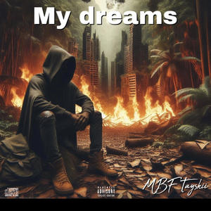 My Dreams (im done) [Explicit]