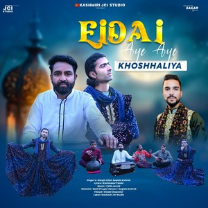 Eidai Aye Aye Khoshhaliya