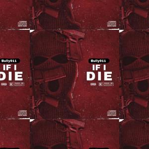 If i die (Explicit)
