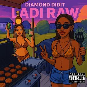 Ladi Raw (Explicit)