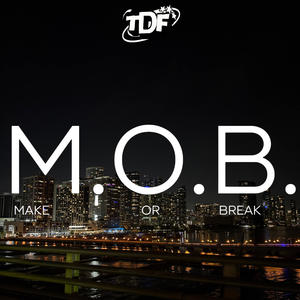 M.O.B. Freestyle (Explicit)