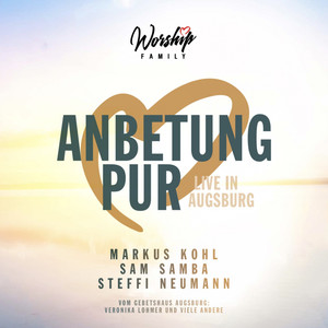 Anbetung Pur (Live in Augsburg)