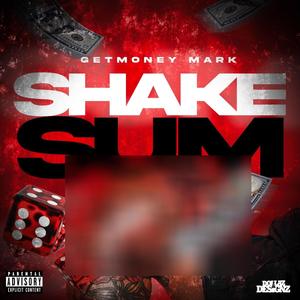 Shake Sumn (Explicit)