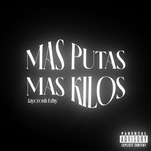 Mas Putas Mas Kilos (Explicit)