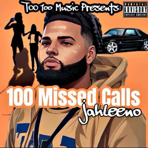 100 Missed Calls (Explicit)