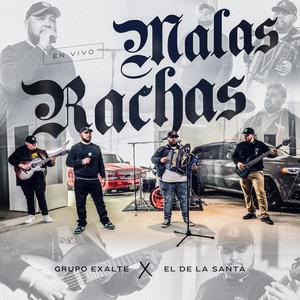 Malas Rachas (feat. El De La Santa)